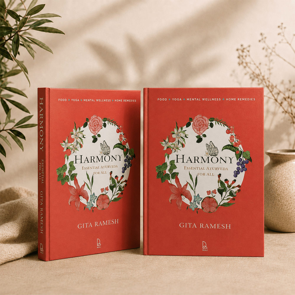 Harmony: Essential Ayurveda for All - Ayurvedic Lifestyle Book on Food, Yoga & Mindful Living by Gita Ramesh - Kairali Ayurvedic Products Private Limited