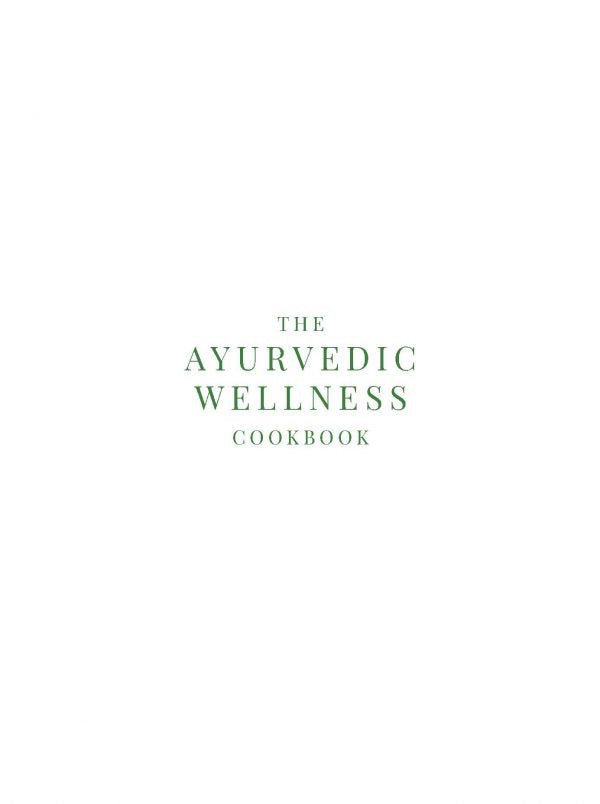Nourishing Healing Ayurvedic Recipes Book - Written by Mrs. Gita Ramesh - Kairali Ayurvedic Products Private Limited