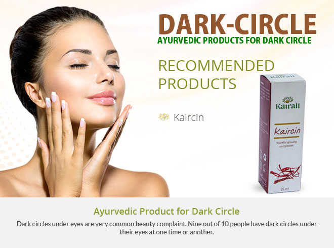 Ayurvedic Products for Dark Circle