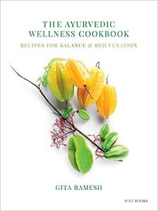 The Ayurvedic Wellness Cookbook